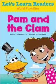 Pam and the Clam (Let's Learn Readers; Word Families)