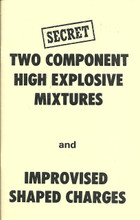Two Component High Explosive Mixtures and Improvised Shaped Charges
