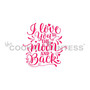 I love you to the Moon & Back. Designs size is 2.53 x 2.19".  Overall stencil size approximately 5.5" x 5.5". PINK sections in image are the open sections. Stencils are 5mil Food Grade plastic, washable and reusable.