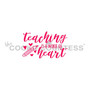 Teaching is a work of Heart Stencil. Designs size is 2.75"  x 1.65".  Overall stencil size approximately 5.5" x 5.5". PINK sections in image are the open sections. Stencils are 5mil Food Grade plastic, washable and reusable.