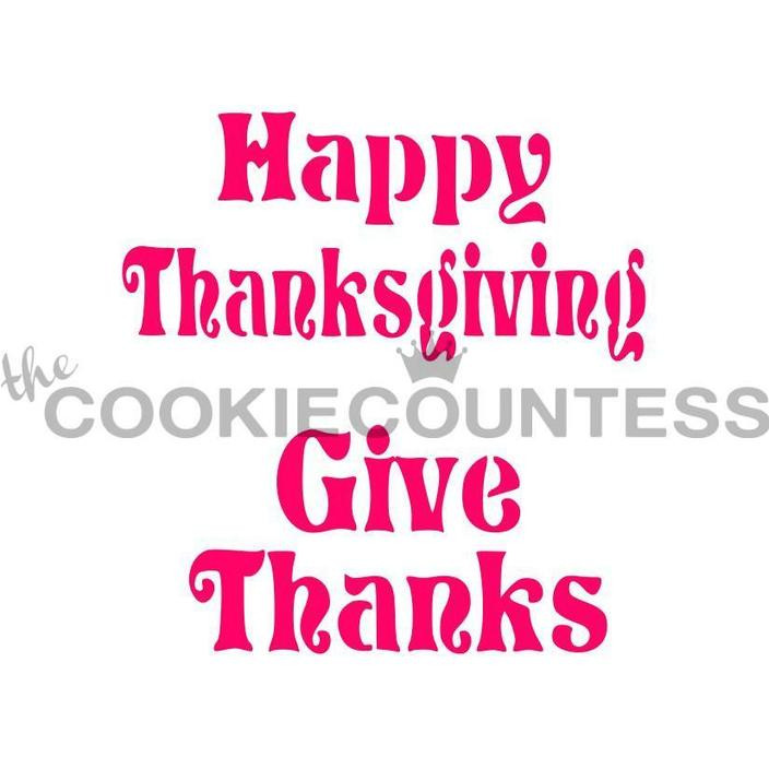 Thanksgiving phrases stencil.  Overall size approximately 5.5" x 5.5". PINK sections in image are the open sections. Stencils are 5mil Food Grade plastic, washable and reusable.