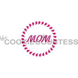 Mom with Border stencil. Design size is 2.5" Overall size approximately 5.5" x 5.5". PINK sections in image are the open sections. Stencils are 5mil Food Grade plastic, washable and reusable.