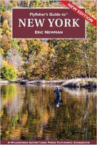 Flyfisher's Guide to New York Book by Eric Newman