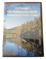 FLY FISHING THE FARMINGTON RIVER—Connecticut’s Crown Jewel