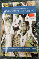 "Currier's Quick and Easy Guide to Warmwater Fly Fishing" by Jeff Currier, Autographed