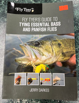 "Fly Tyer's Guide to Tying Essential Bass and Panfish Flies" by Jerry Darkes
