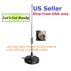 LGR Dual Band Magnet Mount Antenna w/PL-259 12' RG58 Cable