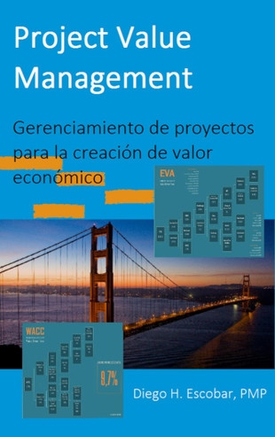 Project Value Management por Diego Escobar