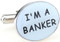 Trust Me Im A Banker Cufflinks close up image