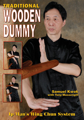 The Wing Chun wooden training dummy is a training device designed to correct technique and structure as well as increase power, speed, accuracy, and conditioning.
Learn the true Original Ip Man’s Wing Chun Wooden Dummy form from Grandmaster Samuel Kwok. This book is a complete step-by-step guide to the Wooden Dummy hands techniques, legs application, and footwork. All the original sections are demonstrated clearly from start to finish, in different camera angles to facilitate easy and accurate learning. There also is a description of each segment and its most common training mistakes to improve not only your technique, but your level of understanding. In addition to teaching the skills on the wooden dummy, Grandmaster Samuel Kwok demonstrates the applications of the wooden dummy training techniques on a partner, giving an excellent idea of the combat effectiveness of each movement.

