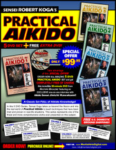 In this 5 DVD Series, Sensei Robert Koga takes us beyond the theory and into the real world of “Practical Aikido” to teach techniques that have been tried and proven in real-life situations. This series represents one of the finest and more comprehensive works ever presented on this subject. 
Volume 1: In this volumen, Sensei Koga presents basics warm-up stretching exercises, stances, footwork, falls, blocks, counters to punches and strikes, and other practical aikido techniques applicable to what happens on the streets, rather than in dojo exercises. (Approx. 55 min.)
Volume 2: Sensei Koga shows key wrist leverages, nerve-pressure takedowns, kick defenses, and other techniques utilizing knowledge of anatomy. (Approx. 55 min.)
Volume 3: This volume demonstrates defensive nerve pressure applications, such as breaking chokes, headlocks, and bear hugs, as well as more on stretching and other warm-ups to improve techniques. (Approx. 55 min.)
Volume 4: This volumeincludes advanced joint locks and takedowns, more defensive techniques against attackers, and other advanced aikido. (Approx. 55 min.)
Volume 5:In the final volumen of the series, Sensei Koga addresses defense against attackers with weapons including knives, clubs, and guns. (Approx. 55 min.)