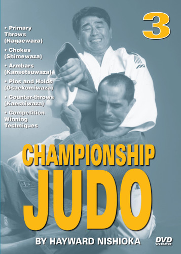 CHAMPIONSHIP JUDO - Volume 3
By Hayward Nishioka

Hayward Nishioka is a legendary Japanese martial artist and “Black Belt Hall of Fame” member, inducted in 1977 as “Judo Instructor of the Year”. 
This world-class champion’s judo career began in the United States and eventually took him to study at the famed Kodokan Judo Institute in Tokyo, Japan. As a martial arts competitor, teacher and lecturer, Sensei Hayward Nishioka has acquired a skill and insight into this art that is respected all over the world. In this original “Ancient Warrior Productions” three-part DVD series, Hayward Nishioka teaches proper breakfalls, 15 of judo’s primary throws (Nagaewaza), grappling skills, chokes (Shimewaza), armbars (Kansetsuwaza), pins and holds (Osaekomiwaza), counter-throws (Kaeshiwaza) and many other winning techniques.