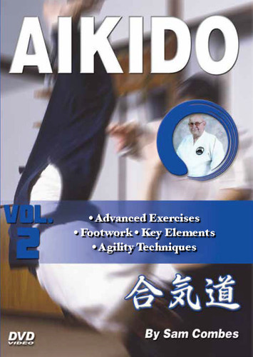 AIKIDO Volume 2
By Sam Combes
In this five-volume traditional martial arts DVD series, Sam Combes sensei—a retired police officer who holds a seventh-dan black belt—teaches aikido kata, self-defense and weapons techniques, which form the cornerstone of this highly effective ancient art. 

Volume 2 covers advanced exercises, footwork to improve agility, key elements and techniques. Examples of internal spiritual power are also covered in this video. 