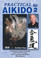 PRACTICAL AIKIDO Volume 2 
by Robert Koga
This is one of the finest and most comprehensive works ever presented on Aikido. Sensei Robert Koga (former premier law-enforcement instructor for the Los Angeles Police Department and consultant for countless other agencies in the United States and around the world) takes you beyond the theory and into the real world of practical Aikido to teach techniques that have been tried and proved in real-life situations.

Volume 2 includes utilizing anatomy for proper technique: key wrist leverages, nerve-pressure takedowns, kick defenses and more. (Approx. 50 min.) 