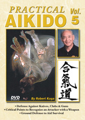 PRACTICAL AIKIDO Volume 1 
by Robert Koga
This is one of the finest and most comprehensive works ever presented on Aikido. Sensei Robert Koga (former premier law-enforcement instructor for the Los Angeles Police Department and consultant for countless other agencies in the United States and around the world) takes you beyond the theory and into the real world of practical Aikido to teach techniques that have been tried and proved in real-life situations.

Volume 5 includes defense against weapons: knives, clubs and guns; critical points to recognize when confronted by an attacker with a weapon; ground defense to help you survive and much more. (Approx. 56 min.) 
