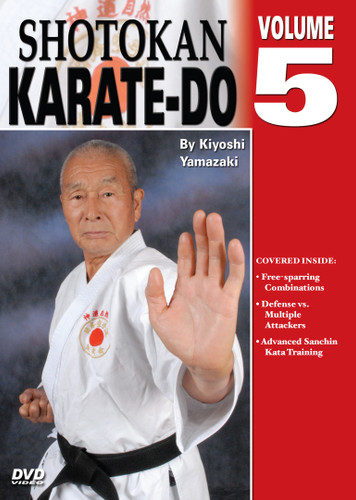 Shotokan Karate Volume 5 
by Kiyoshi Yamazaki
Chief International Instructor, Japan Karate Do Ryobu-Kai, Kiyoshi Yamazaki sensei —an eight-degree black belt from Ryobukai (Japan Karate Federation) and a ninth-degree Shindo Jinen Ryu—teaches you kata and sparring techniques from beginning through black-belt ranks. His own teacher, Yasuhiro Konishi, learned this style directly from Okinawan masters Funakoshi (shotokan) Mabuni (shito-ryu), Miyagi (goju-ryu) and Choki Motobu. This series includes: warm-ups, strikes and kicks, stances and footwork, black-belt kata, defenses, distance, timing, power and speed training, self-defense techniques, and much more. (Approx. 60 min, each DVD)

Free-sparring combinations
Defense vs. multiple attackers
Advanced Sanchin Kata training