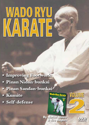 WADO RYU KARATE Volume 2
By Marlon Moore & Ray Hughes
Volume 2 features review and warm-ups, higher basics, more stances, hand techniques, kicking and blocking, improving footwork, kata (pinan nidan and bunkai, pinan sandan and bunkai), sparring, and self-defense techniques. 