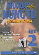 SHAOLIN KUNG FU VOL. 2
LEOPARD FORM
By Master Steve DeMasco
Black Belt Hall of Fame member Steve DeMasco shares his knowledge from years of training with the some of the most famous Chinese grandmasters in the world. In this Series, Steve DeMasco demonstrates these fundamental martial arts techniques from Shaolin Kung Fu. Since 1997, Steve DeMasco—a 10th-degree black belt in Shaolin Kempo— has traveled to China every year to train with the senior monks of the famous Shaolin Temple. Master Steve DeMasco's inside training with the monks at the fabled Shaolin Temple has afforded him the opportunity to share their unique curriculum with the world. "These techniques were designed 1,500 years ago and have been practiced by the Shaolin monks. The Shaolin Kung Fu system is derived from animal techniques: the tiger, the crane, the leopard, the snake and the dragon. If you watch closely, you'll see the characteristics of some of these animals — especially the snake, the crane and the tiger."
Leopard Form
Concepts & Principles
Applications
Combinations