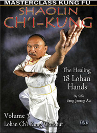 Ch'i Kung Vol-3 (The Healing 18 Lohan Hands) by  Sifu Seng Jeorng Au