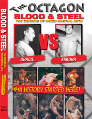 THE OCTAGON: BLOOD AND STEEL -The Origins of MMA