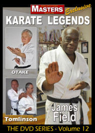 Karate Legends Vol-12 with James Field - Ben Otake - Ed Tomlinson