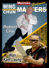  WING CHUN MASTERS Vol-3 with Robert Chu & Wan Kam Leung