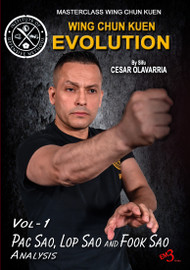 Wing Chun Kuen Evolution Vol-1 by Sifu Cesar Olavarria