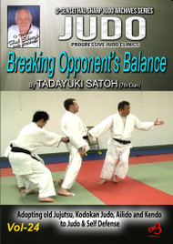 JUDO - Vol-24 BREAKING OPPONENT'S BALANCE by TADAYUKI SATOH (Clinic)