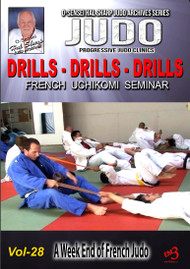 JUDO - VOl-28 DRILLS - DRILLS - DRILLS (A Week End of French Judo by Sauveur Soriano (6th Dan)