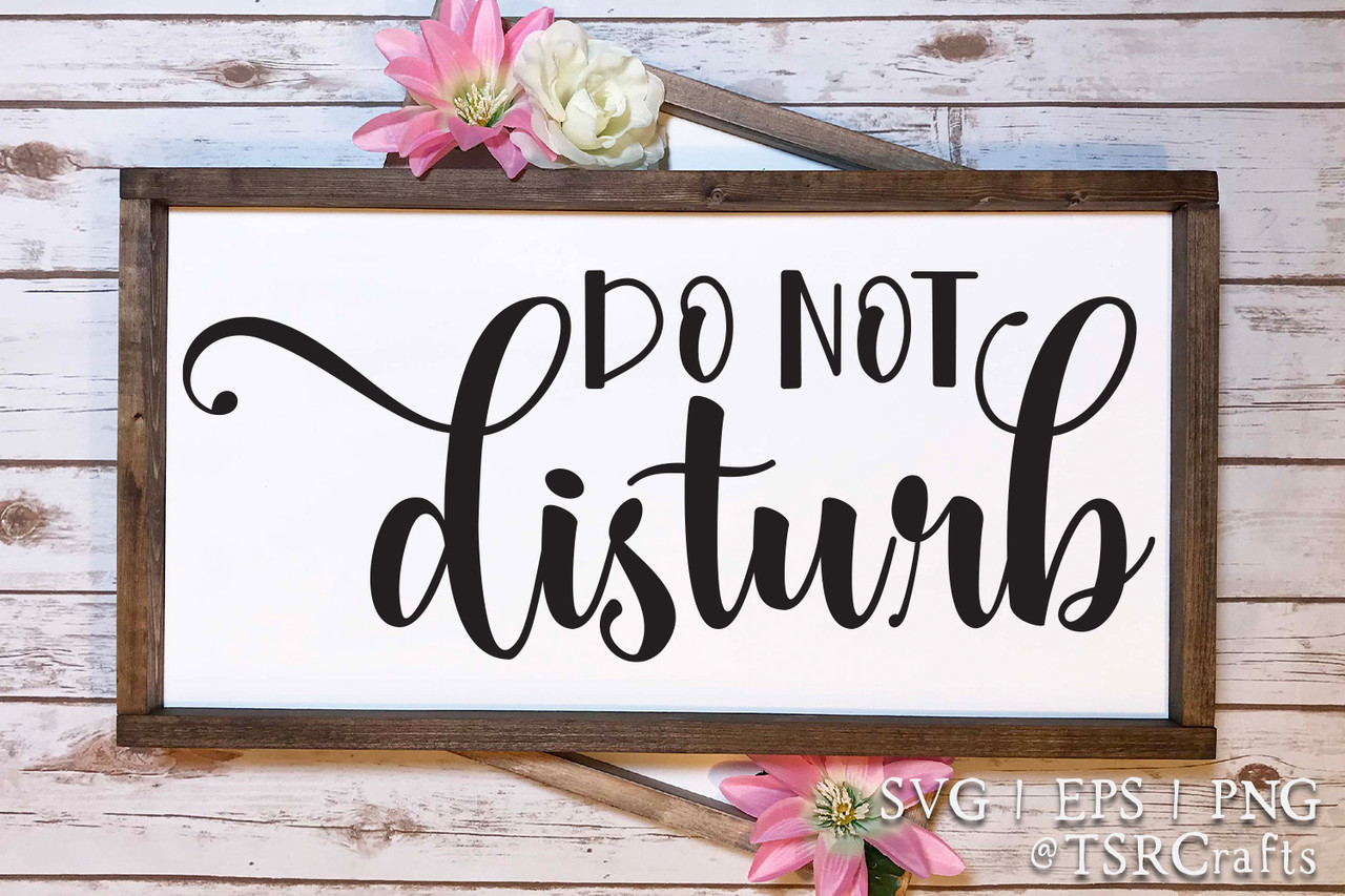 do-not-disturb-sign-print-cut-or-use-digitally