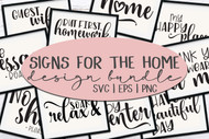 Signs for the Home Bundle #1  - 24 home sign designs included!