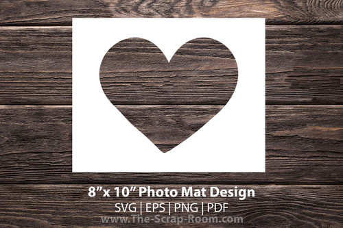 Heart Photo Mat SVG for 8x10 picture frame: photo mat png, photo gift, birthday, memorial, anniversary, wedding, pet photo