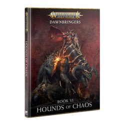 Games Workshop Warhammer Age of Sigmar: Dawnbringers Book VI: Hounds of Chaos