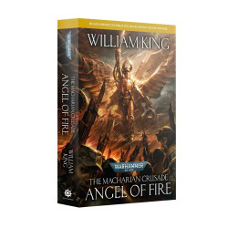Games Workshop Black Library: The Macharian Crusade: Angel Of Fire PB Book BL882