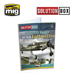 Ammo by Mig WWII Luftwaffe Late Fighters Solution Book For Model Kits Mig 6502