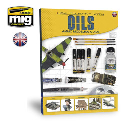 Ammo by Mig How To Paint With Oils Guide Book For Model Kits Mig 6043