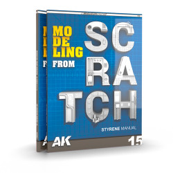 AK Interactive Modelling From Scratch (Styrene) Techniques Manual Book AK527