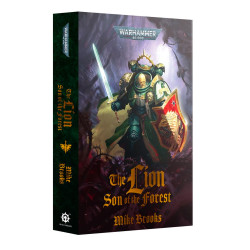 Games Workshop Black Library: The Lion: Son of The Forest PB Book BL3144