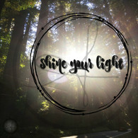 Shine Your Light