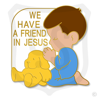 We have a Friend in Jesus (Boy)