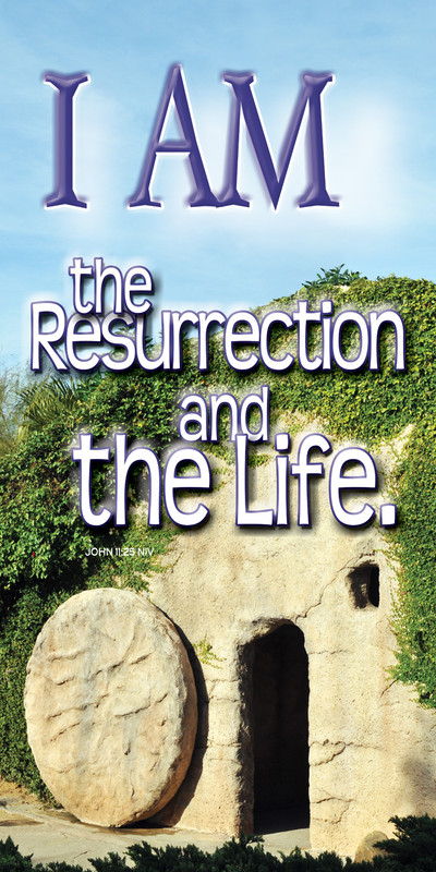 Church Banner featuring Stone Rolled Away from Tomb with I Am Theme