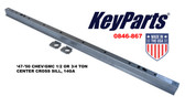 '47-'50 CHEV/GMC 1/2 OR 3/4 TON CENTER CROSS SILL, 14GA