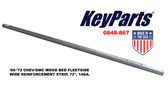 '60-'72 CHEV/GMC WOOD BED FLEETSIDE WIDE REINFORCEMENT STRIP, 72", 14GA.
