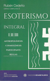 ESOTERISMO INTEGRAL - RUBÉN CEDEÑO (COMPENDIO)