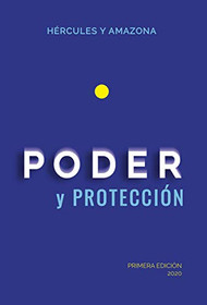PODER Y PROTECCIÓN - HÉRCULES Y AMAZONAS (LIBRO)