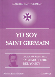 YO SOY SAINT GERMAIN - MAESTRO SAINT GERMAIN (LIBRO) COLECCIÓN METAFISICA SAGRADO LIBRO DEL YO SOY