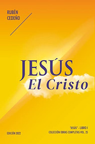 JESÚS EL CRISTO - RUBÉN CEDEÑO