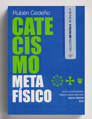 Catecismo Metafísico | Rubén Cedeño