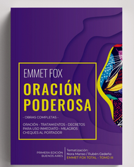 ORACIÓN PODEROSA - EMMET FOX
