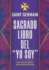 SAGRADO LIBRO DEL "YO SOY" - SAINT GERMAIN